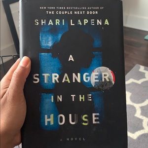 A stranger in the house by Shari lapena